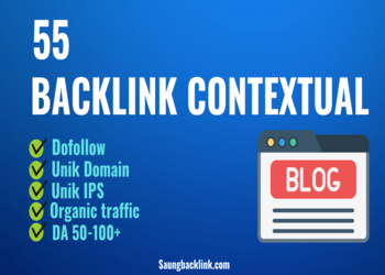 55 Backlink Contextual Dofollow DA 50+